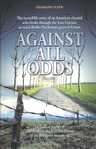 SALE! Against All Odds - Historic Breakthrough To Uman