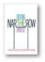Crossing The Narrow Bridge - English Version