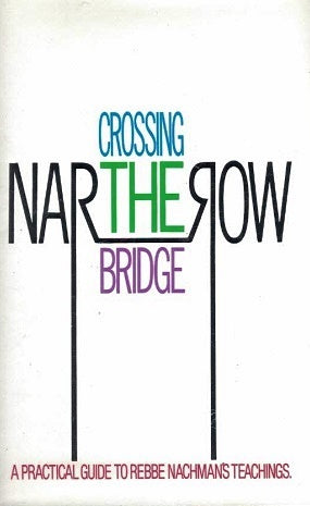 Crossing The Narrow Bridge - English Version