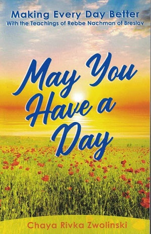 NEW!   May You Have A Day  -  A New Start in Life - paperback