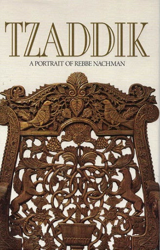 Tzaddik, A Portait Of Rabbi Nachman