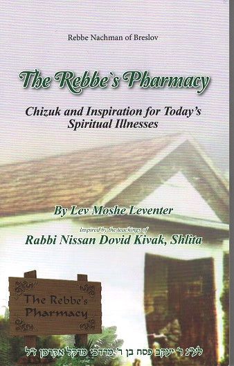 Tha Rebbe's Pharmacy - Rabbi  ND Kivack