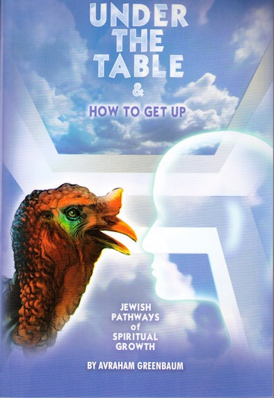 Under The Table - Rabbi Avraham Greenbaum